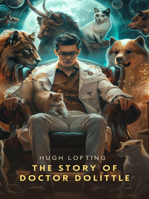 cover image of The Story of Doctor Dolittle